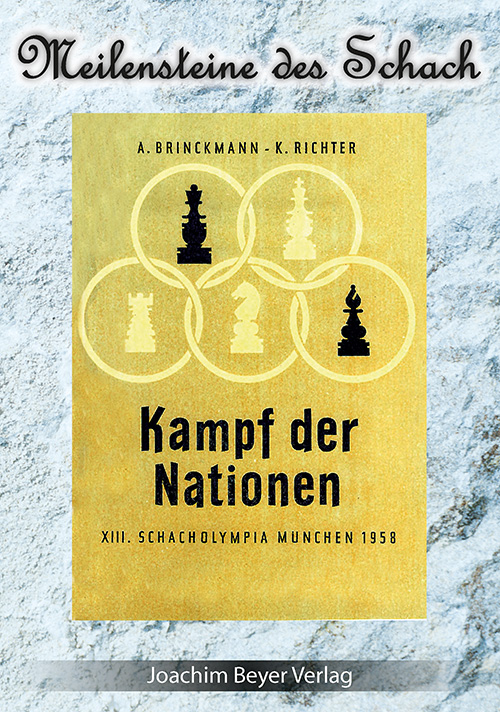 Brinckmann & Richter: Kampf der Nationen - VIII. Schacholympia München 1958
