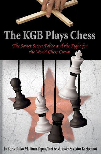 Gulko, Popov u.a.: The KGB plays Chess