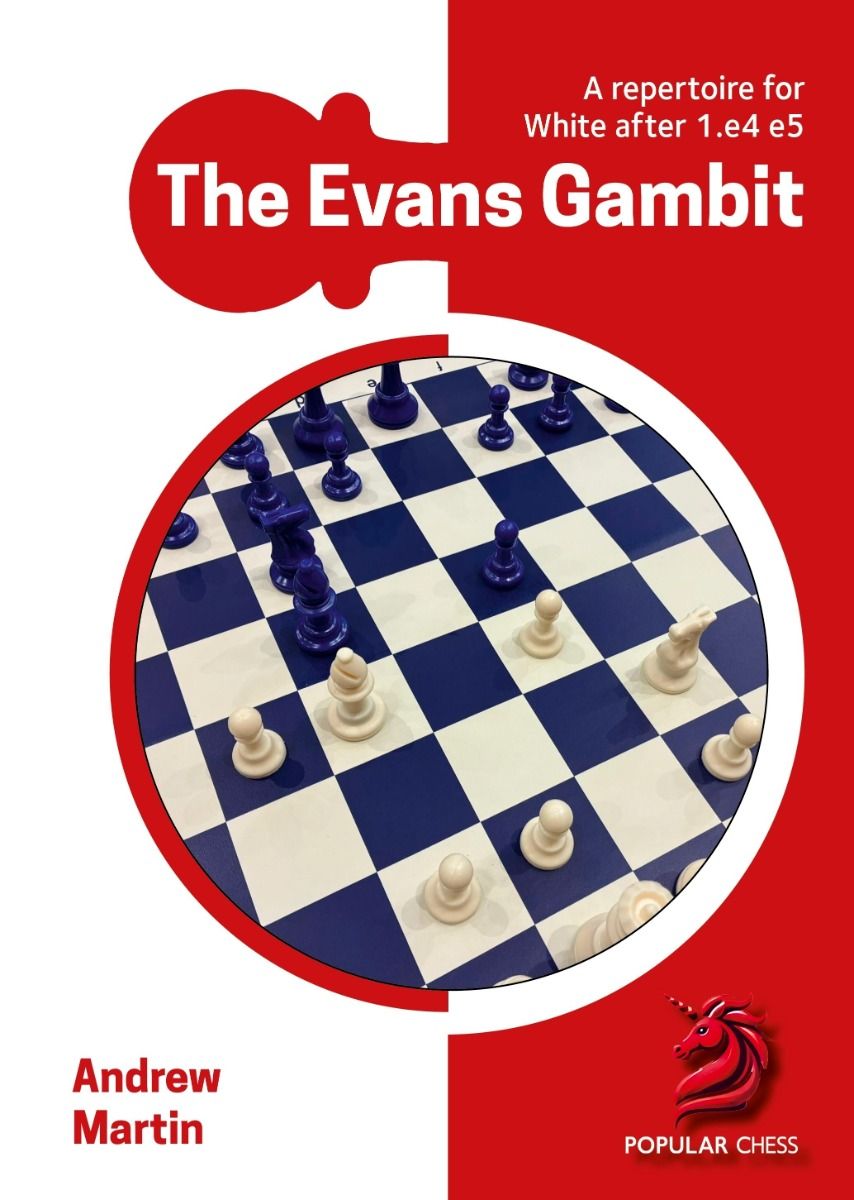 Cover des Schachbuchs 'The Evans Gambit' von Andrew Martin; Nahaufnahme eines blau-weißen Schachbretts mit weißen und blauen Figuren und dem Popular Chess Logo