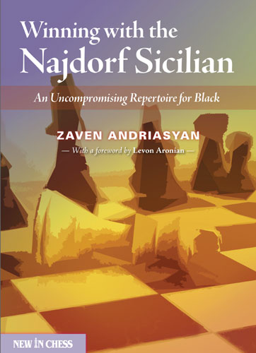 Andriasyan: Winning with the Najdorf System