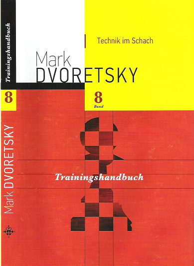 dvthb8 Buchcover: Mark Dvoretsky Trainingshandbuch Band 8