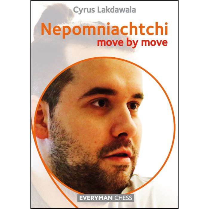 Lakdawala: Nepomniachtchi - move by move