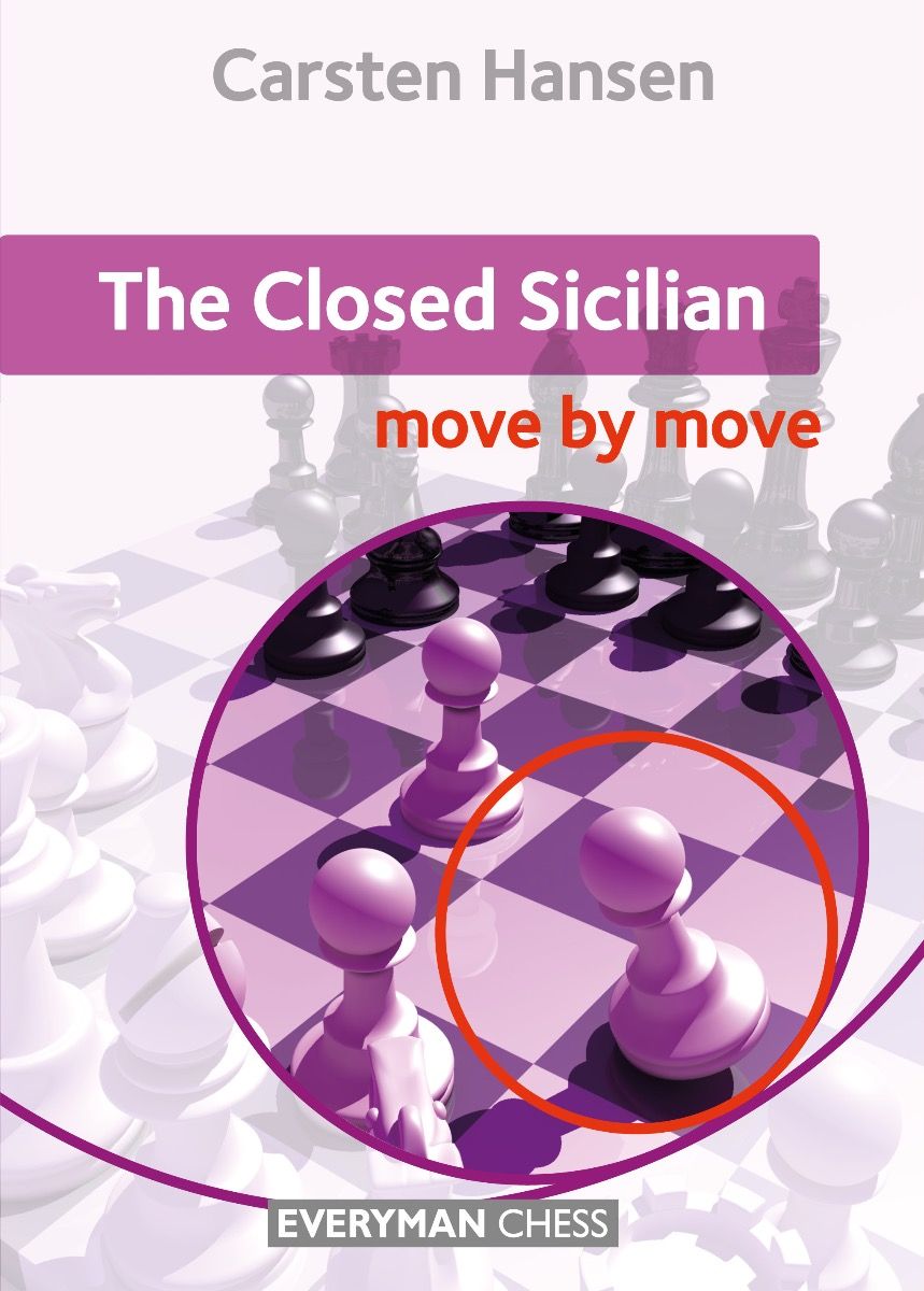 Hansen: The Closed Sicilian - move by move