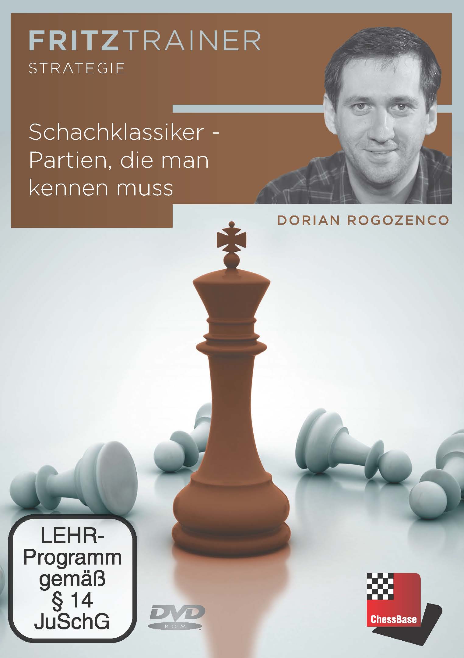 Rogozenco: Schachklassiker. Partien, die man kennen muss