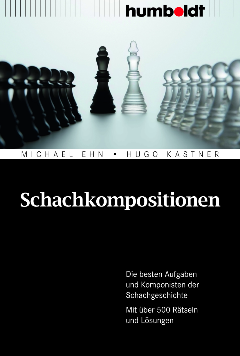 Ehn & Kastner: Schachkompositionen