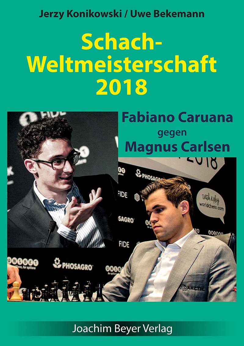 Konikowski & Bekemann: Schachweltmeisterschaft 2018 - Fabiano Caruana gegen Magnus Carlsen