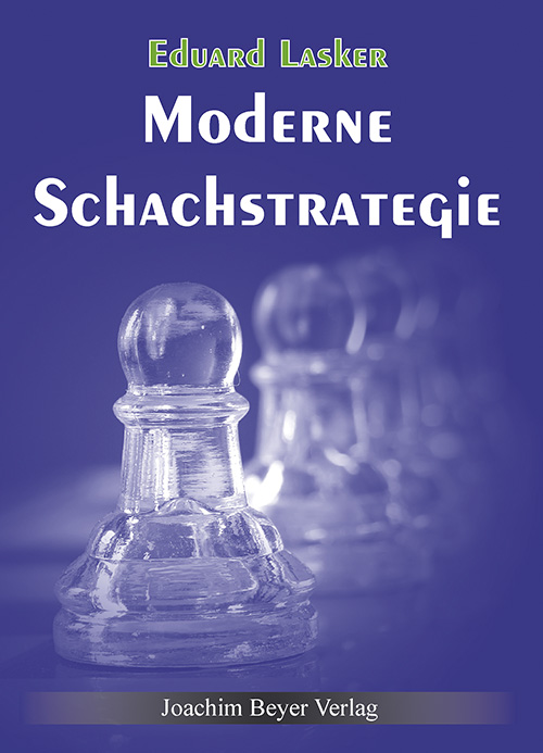 Lasker: Moderne Schachstrategie