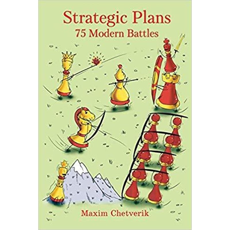Chetverik: Strategic Plans - 75 Modern Battles