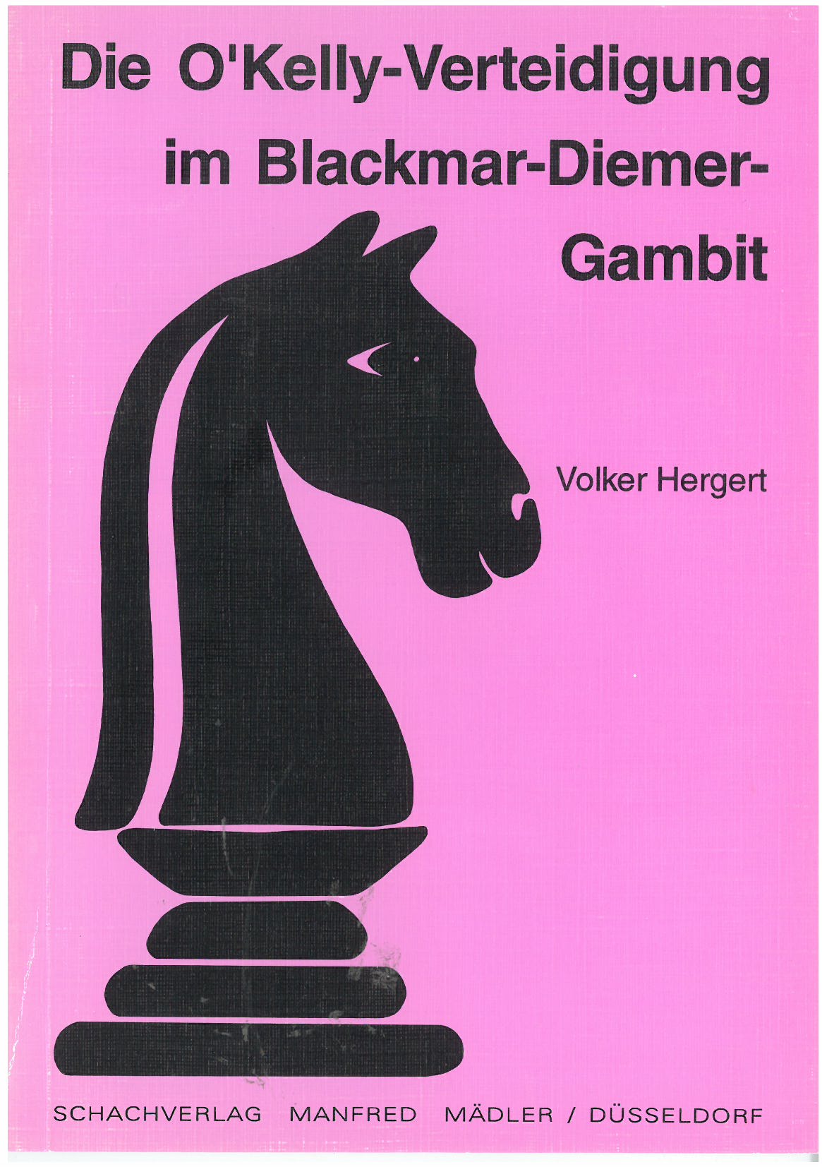 Hergert: Die O´Kelly-Verteidigung im Blackmar-Diemer-Gambit