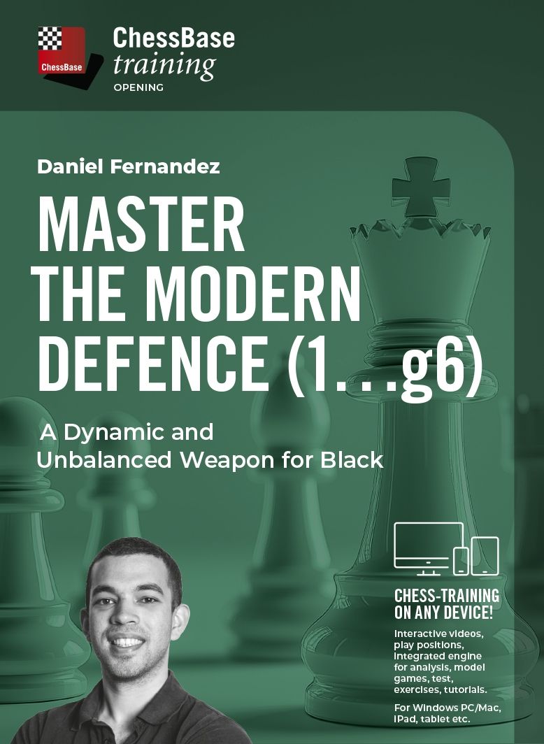 Fernandez: Master the Modern Defence (1...g6) - A Dynamic and Unbalanced Weapon for Black Cover mit Schachfiguren und Porträt des Trainers