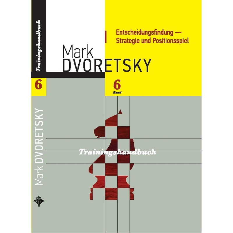 THB6 Buchcover: Trainingshandbuch Band 6 von Mark Dvoretsky