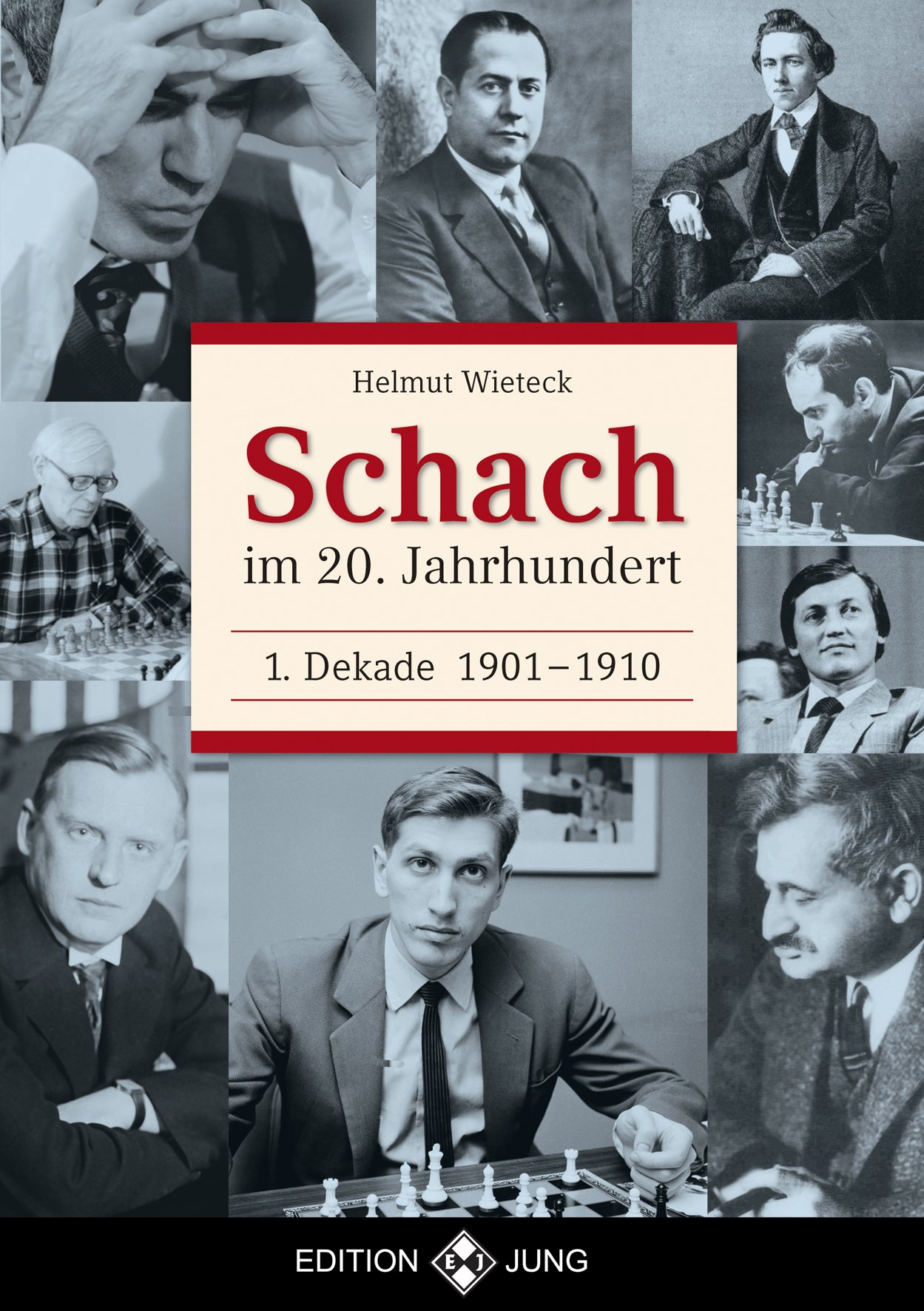Wieteck: Schach im 20. Jahrhundert 1. Dekade 1901-1910