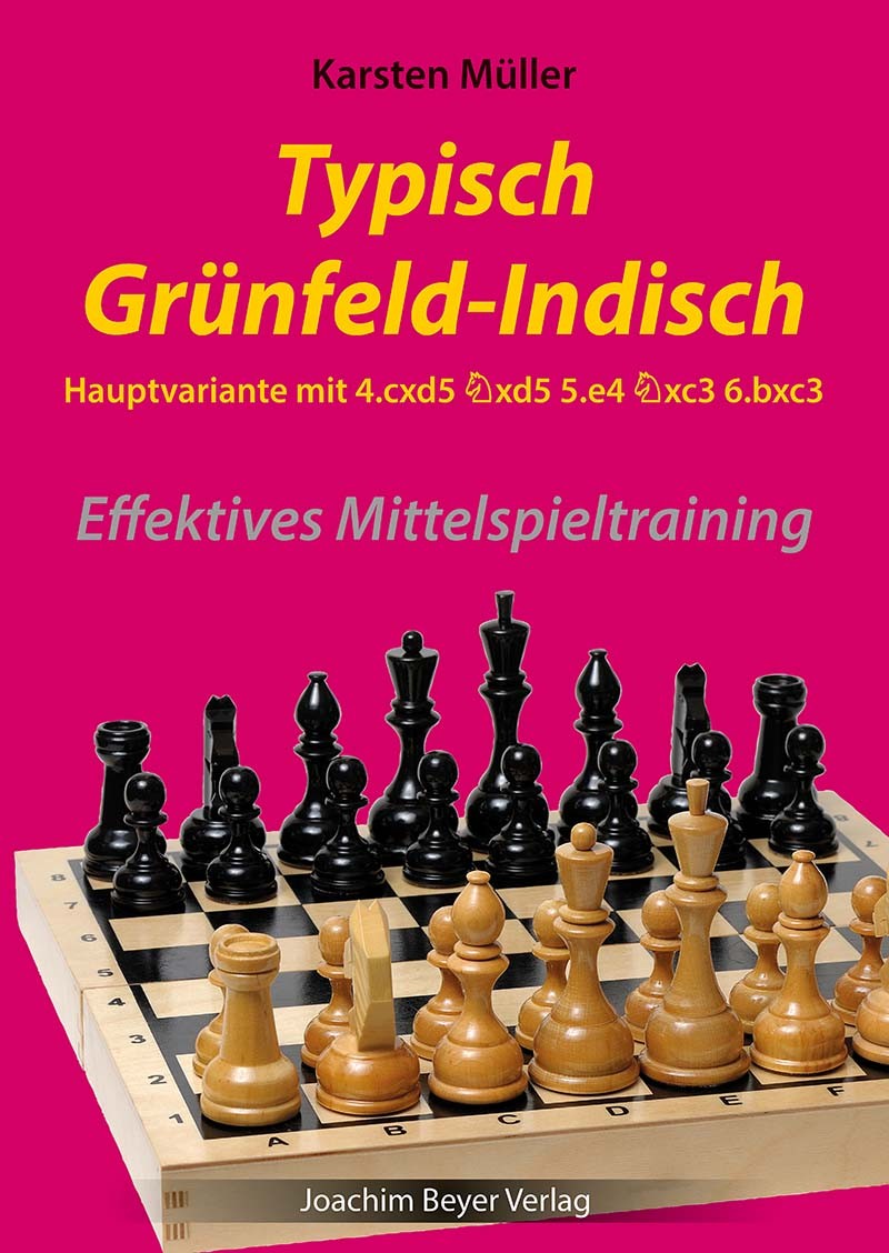 Cover des Schachbuchs 'Typisch Grünfeld-Indisch' von Karsten Müller auf pinkem Hintergrund, Titel und Untertitel sichtbar, Vordergrund: Holzschachbrett mit hellen und schwarzen Figuren, Verlagshinweis unten