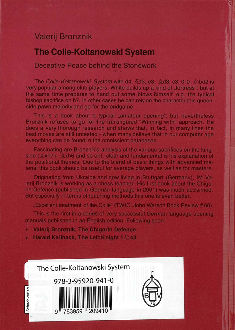 Bronznik: The Colle - Koltanowski System Rückseite des Buchs ›The Colle-Koltanowski System‹ von Valerij Bronznik (Kania) auf rotem Einband mit Klappentext zu Colle-Koltanowski-System (d4, Nf3, e3, Bd3, c3, 0-0, Nbd2) und sichtbarer ISBN/Barcode.