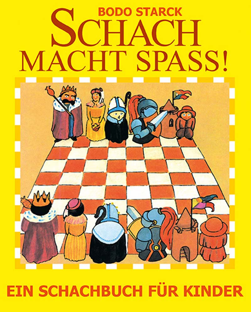 Starck: Schach macht Spaß! 