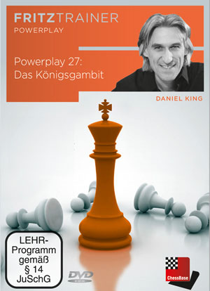 King: Powerplay 27 - Das Königsgambit