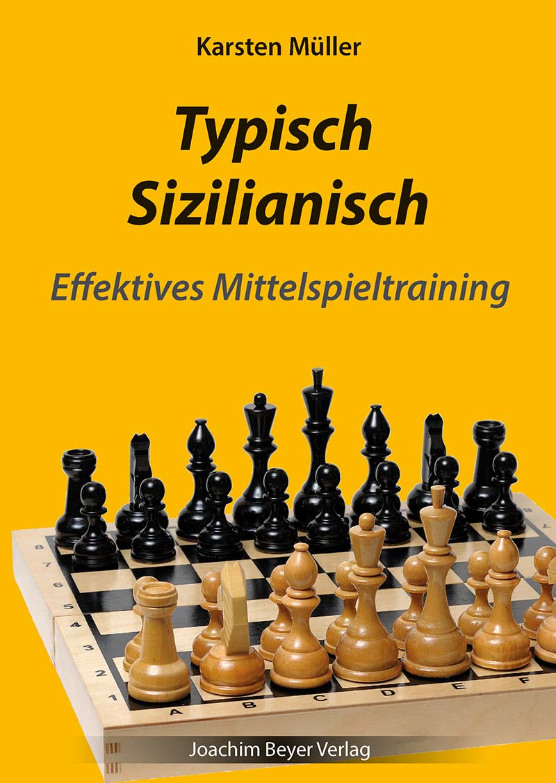 Müller: Typisch Sizilanisch - Effektives Mittelspieltraining