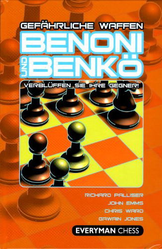 Palliser-20Emms-20Ward-20Jones_Benoni-20und-20B57d7d6dfa7411 Palliser, Emms, Ward, Jones: Gefährliche Waffen Benoni und Benkö