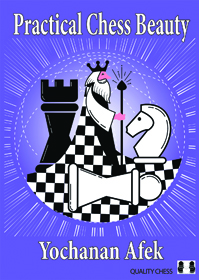 Afek: Practical Chess Beauty