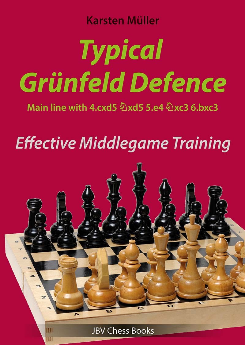 Müller: Typical Grünfeld Defence - Main line with 4.cxd5 Nxd5 5.e4 Nxc3 6. bxc3 Cover eines Schachbuchs ‚Typical Grünfeld Defence‘ vor rotem Hintergrund, mit Holz-Schachbrett und hellen sowie dunklen Schachfiguren in Startaufstellung; Zusatztext ‚Effective Middlegame Training‘ und Verlagsangabe sichtbar.