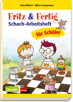 Hilbert & Lengwenus:  Fritz & Fertig - Schach-Arbeitsheft für Schüler