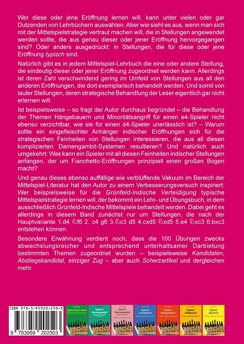 Müller: Typisch Grünfeld-Indisch - Hauptvariante 4.cxd5 Sxd5 5.e4 Sxc3 6.bxc3- Effektives Mittelspieltraining Rückseite eines Schachbuchs auf pinkem Hintergrund mit umfangreichem deutschen Klappentext, ISBN-Barcode unten links und einer Reihe farbiger Buchcover-Miniaturen am unteren Rand (Schach-Eröffnungsreihe)